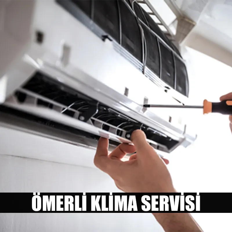 Ömerli klima servisi uzman teknisyen klima kontrol ve bakım hizmeti