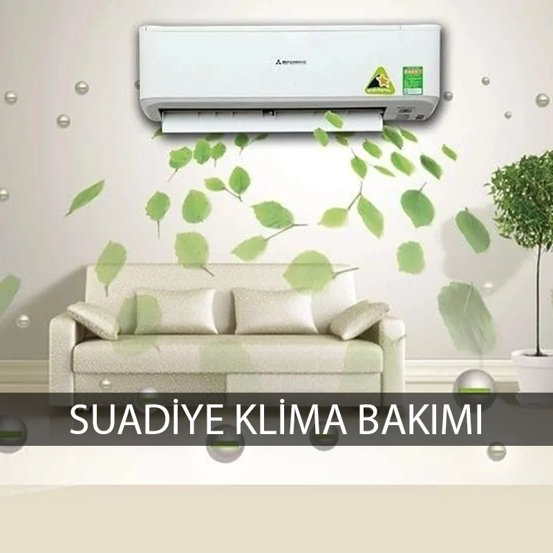 Suadiye klima bakım ve arıza servisi