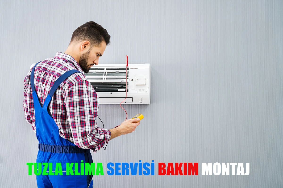 Tuzla klima bakım servisi bayi uzman ekip